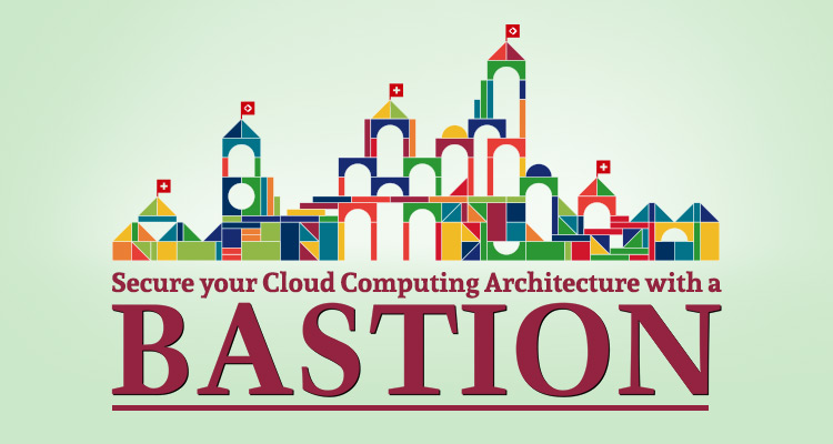 Secure your Cloud Computing Architecture with a Bastion ...