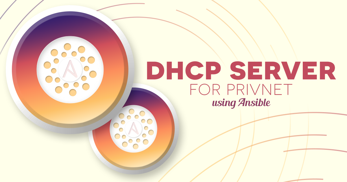 how to create a DHCP server with ansible