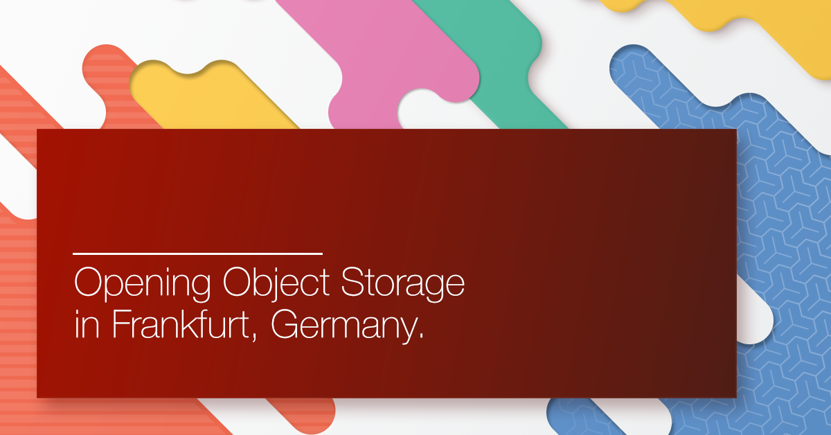 A new object storage in Frankfurt