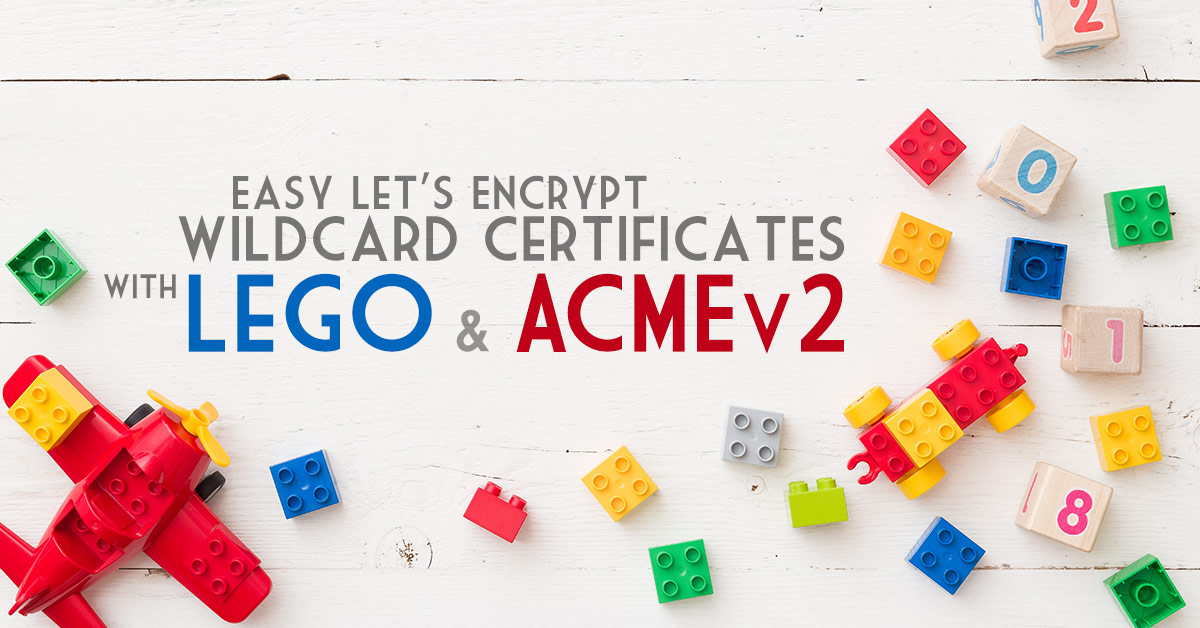 Let's Encrypt with Lego: an easy game!